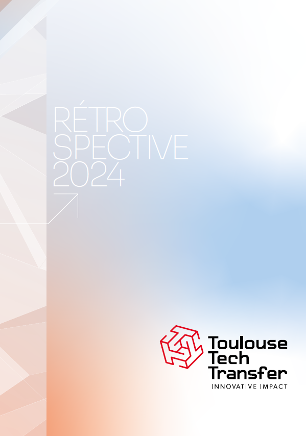 couverture rétrospective 2024-Toulouse Tech Transfer